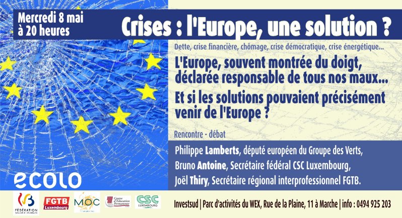 « Crises : l’Europe, une solution  ? »