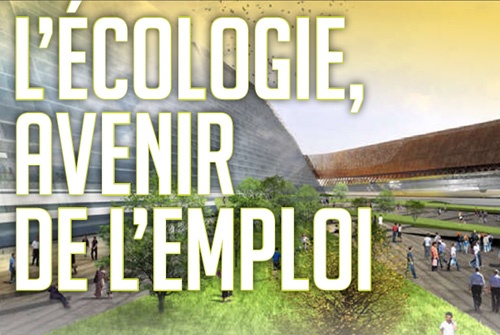 L’écologie, avenir de l’emploi !