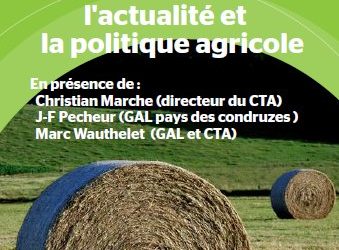Echanges et réflexions sur l’actualité et la politique agricole